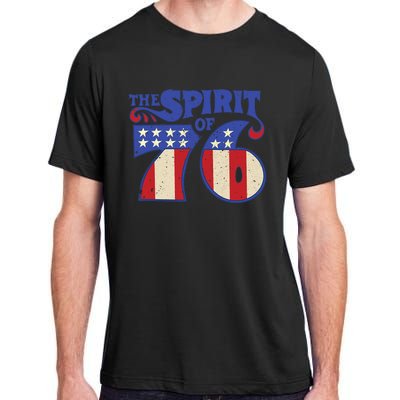 The Spirit 76 Vintage Retro 4th Of July Independence Day Adult ChromaSoft Performance T-Shirt