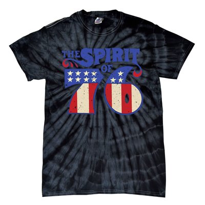 The Spirit 76 Vintage Retro 4th Of July Independence Day Tie-Dye T-Shirt