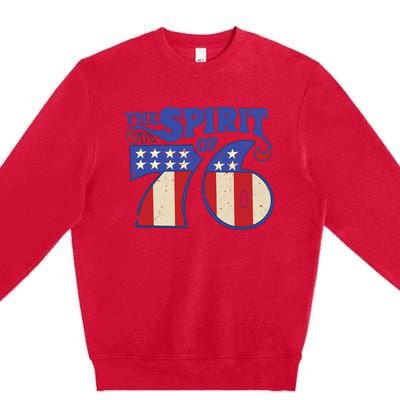 The Spirit 76 Vintage Retro 4th Of July Independence Day Premium Crewneck Sweatshirt