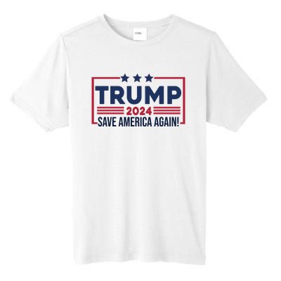 Trump Save America Again 2024 Tall Fusion ChromaSoft Performance T-Shirt