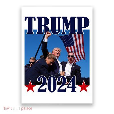 Trump Shot Assassination Attempt 2024 Fight Fight Fight Poster