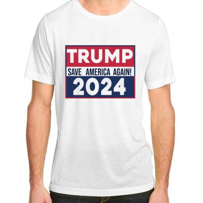 Trump Save America Again 2024 Adult ChromaSoft Performance T-Shirt