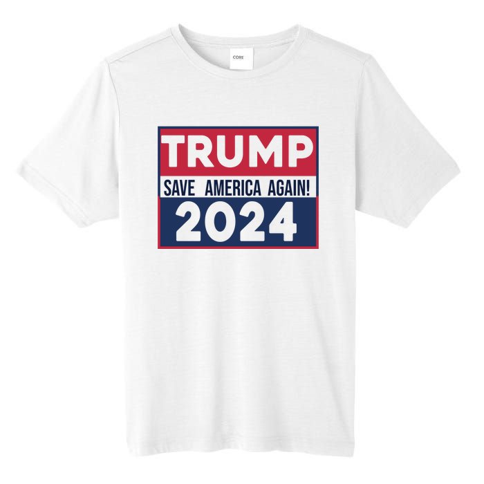 Trump Save America Again 2024 Tall Fusion ChromaSoft Performance T-Shirt