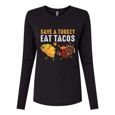 Thanksgiving Save A Turkey Eat Tacos Womens Cotton Relaxed Long Sleeve T-Shirt