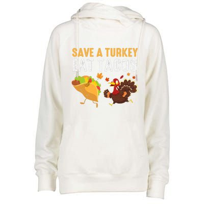 Thanksgiving Save A Turkey Eat Tacos Womens Funnel Neck Pullover Hood