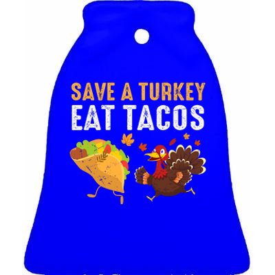 Thanksgiving Save A Turkey Eat Tacos Ceramic Bell Ornament