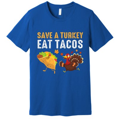 Thanksgiving Save A Turkey Eat Tacos Premium T-Shirt