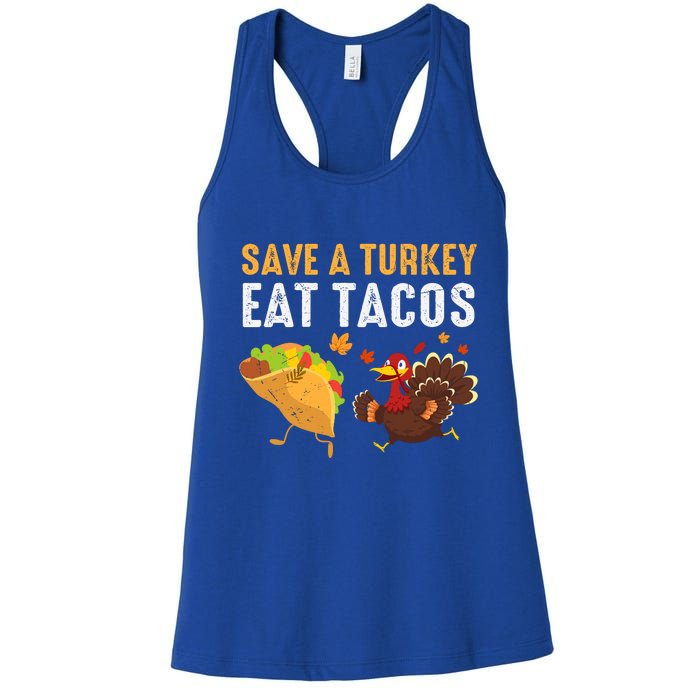 Thanksgiving Save A Turkey Eat Tacos Women's Racerback Tank