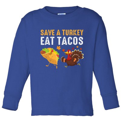 Thanksgiving Save A Turkey Eat Tacos Toddler Long Sleeve Shirt