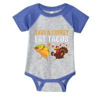 Thanksgiving Save A Turkey Eat Tacos Infant Baby Jersey Bodysuit