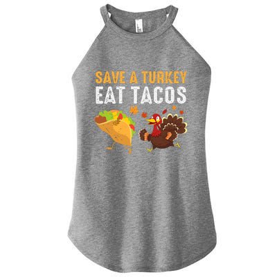 Thanksgiving Save A Turkey Eat Tacos Women's Perfect Tri Rocker Tank