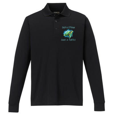 Turtle Skip A Straw Save A Turtle Gift Performance Long Sleeve Polo