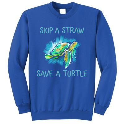 Turtle Skip A Straw Save A Turtle Gift Sweatshirt