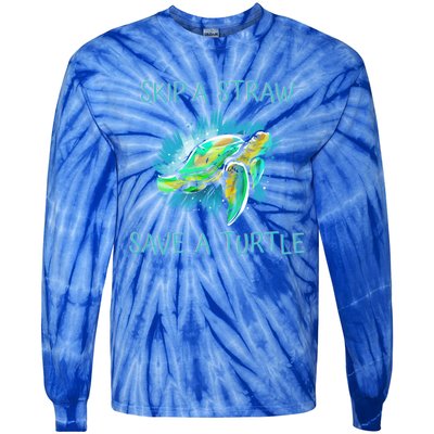 Turtle Skip A Straw Save A Turtle Gift Tie-Dye Long Sleeve Shirt