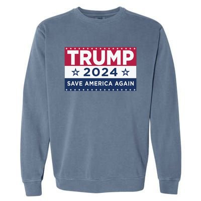 Trump Save America Again 2024 Election Garment-Dyed Sweatshirt