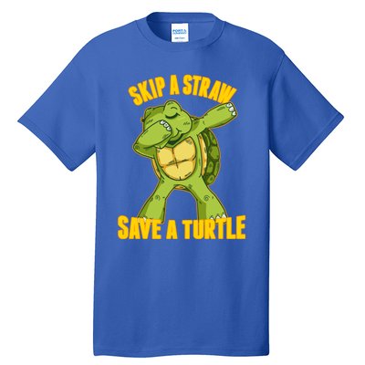 Turtle Skip A Straw Save A Turtle Reptiles Saying Gift Great Gift Tall T-Shirt