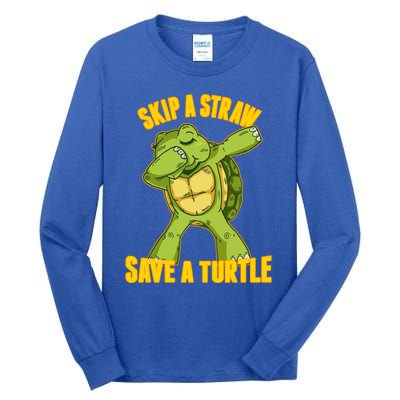 Turtle Skip A Straw Save A Turtle Reptiles Saying Gift Great Gift Tall Long Sleeve T-Shirt