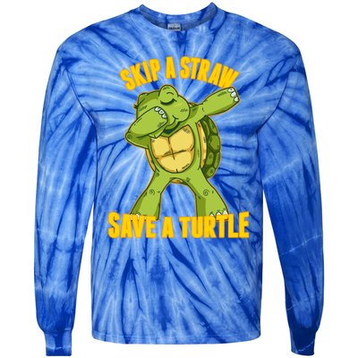 Turtle Skip A Straw Save A Turtle Reptiles Saying Gift Great Gift Tie-Dye Long Sleeve Shirt