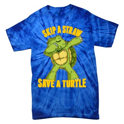 Turtle Skip A Straw Save A Turtle Reptiles Saying Gift Great Gift Tie-Dye T-Shirt