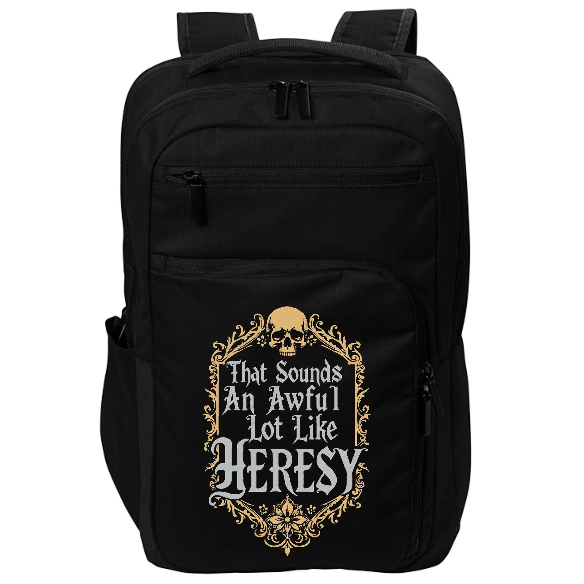 That Sounds An Awful Lot Like Heresy Impact Tech Backpack