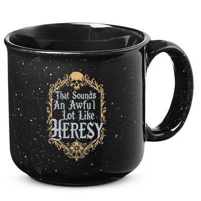 That Sounds An Awful Lot Like Heresy 15oz Campfire Ceramic Mug