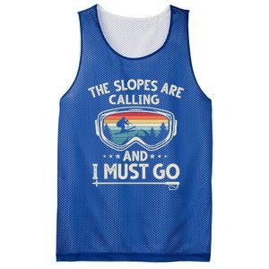 The Slopes Are Calling And I Must Go Retro Skiing Goggles Meaningful Gift Mesh Reversible Basketball Jersey Tank