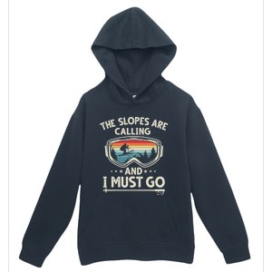 The Slopes Are Calling And I Must Go Retro Skiing Goggles Meaningful Gift Urban Pullover Hoodie