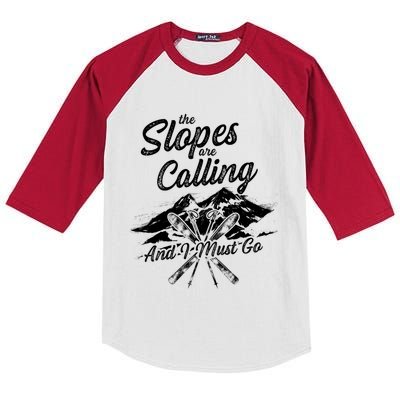 The Slopes Are Calling And I Must Go Skier Great Gift Kids Colorblock Raglan Jersey