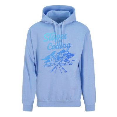 The Slopes Are Calling And I Must Go Skier Great Gift Unisex Surf Hoodie