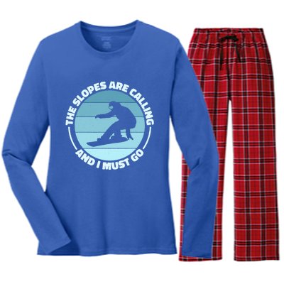 The Slopes Are Calling And I Must Go Snowboard Snowboarders Gift Women's Long Sleeve Flannel Pajama Set 