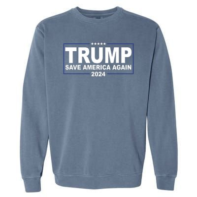 Trump Save America Again 2024 Garment-Dyed Sweatshirt