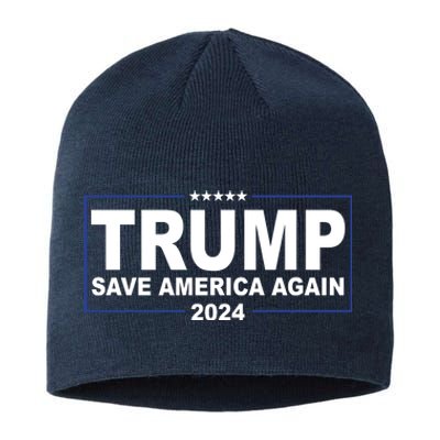 Trump Save America Again 2024 Sustainable Beanie