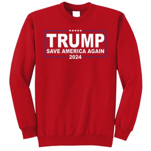 Trump Save America Again 2024 Sweatshirt