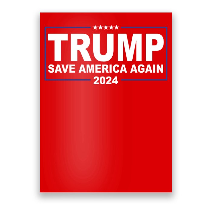 Trump Save America Again 2024 Poster