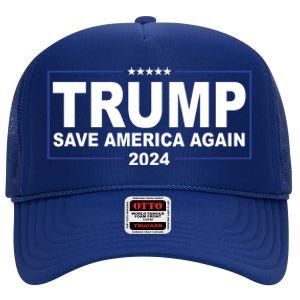 Trump Save America Again 2024 High Crown Mesh Back Trucker Hat