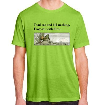 Toad Sat And Did Nothing Frog Sat With Him Adult ChromaSoft Performance T-Shirt