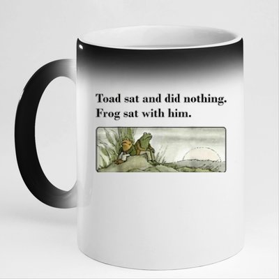 Toad Sat And Did Nothing Frog Sat With Him 11oz Black Color Changing Mug