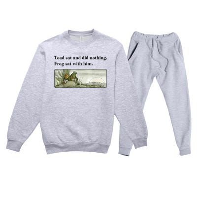 Toad Sat And Did Nothing Frog Sat With Him Premium Crewneck Sweatsuit Set