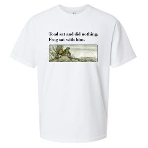 Toad Sat And Did Nothing Frog Sat With Him Sueded Cloud Jersey T-Shirt