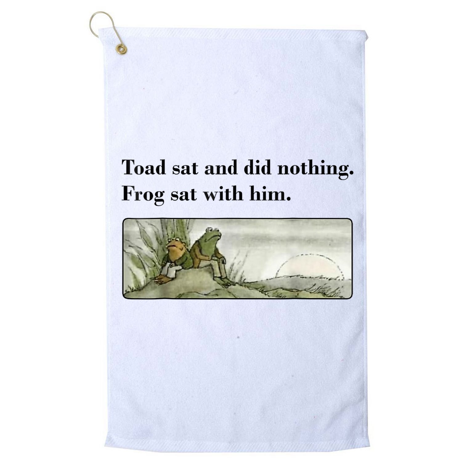 Toad Sat And Did Nothing Frog Sat With Him Golf Towel