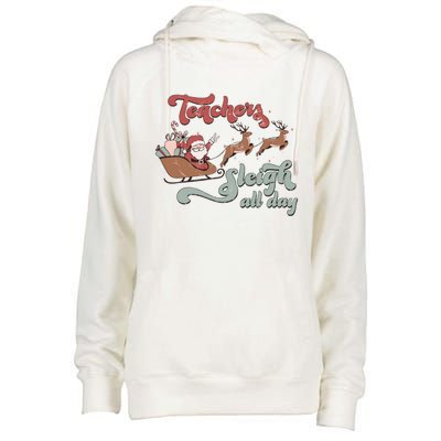 Teacher Sleigh All Day Funny Santa Sleigh Christmas Teacher Gift Womens Funnel Neck Pullover Hood