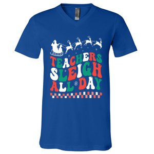 Teachers Sleigh All Day Meaningful Gift V-Neck T-Shirt