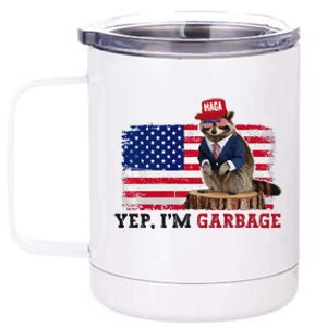 Trump’S Supporters Are Garbage Joe Biden Yep IM Garbage Premium 12 oz Stainless Steel Tumbler Cup