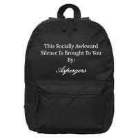 This Socially Awkward Silence Is Brought To You By Aspergers 16 in Basic Backpack