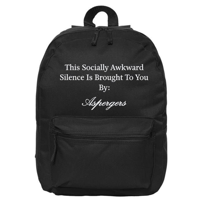 This Socially Awkward Silence Is Brought To You By Aspergers 16 in Basic Backpack