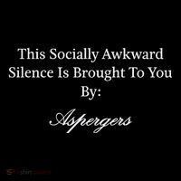 This Socially Awkward Silence Is Brought To You By Aspergers Kids T-Shirt