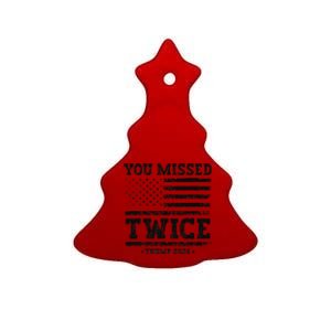 Trump Second Assassination Attempt Trump You Missed Twice Ceramic Tree Ornament