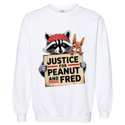 The Squirrel And Fred The Raccon Justice For Peanut Gift Garment-Dyed Sweatshirt