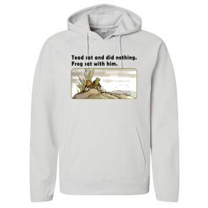 Toad Sat And Did Nothing Frog Toad Book Lover Performance Fleece Hoodie