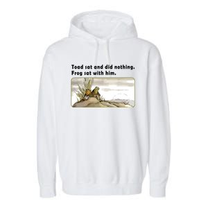 Toad Sat And Did Nothing Frog Toad Book Lover Garment-Dyed Fleece Hoodie